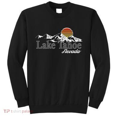 Skiing Lake Tahoe Nevada Mountain Lover Sweatshirt