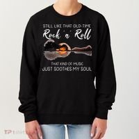 Still Like That Old Time Rock N Roll Music Guitar Women's Sweatshirt thumb 0
