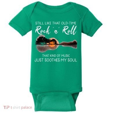 Still Like That Old Time Rock N Roll Music Guitar Baby Bodysuit