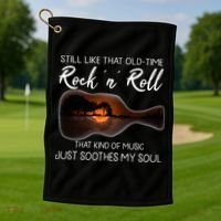 Still Like That Old Time Rock N Roll That Kind Of Music Golf Towel thumb 1