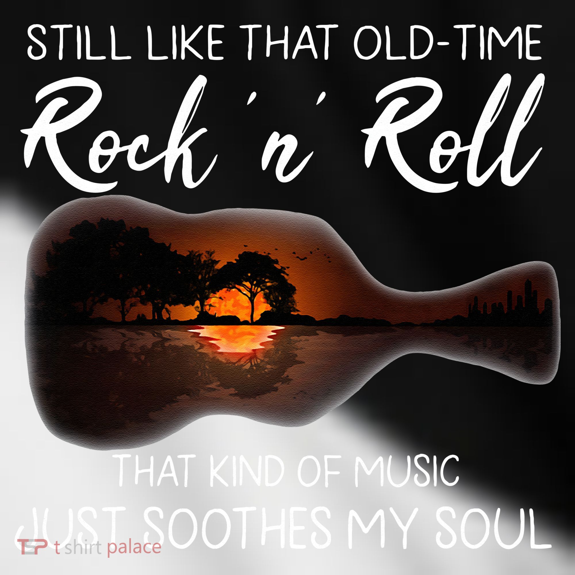 Still Like That Old Time Rock N Roll That Kind Of Music Toddler Fine Jersey T-Shirt