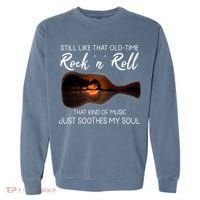 Still Like That Old Time Rock N Roll That Kind Of Music Garment-Dyed Sweatshirt thumb 0
