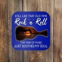 Still Like That Old Time Rock N Roll That Kind Of Music Coaster thumb 0