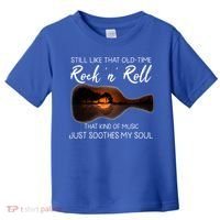 Still Like That Old Time Rock N Roll That Kind Of Music Toddler T-Shirt thumb 0