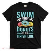 Swim Like There Are Donuts, Swimming Funny Swimmer T-Shirt thumb 0