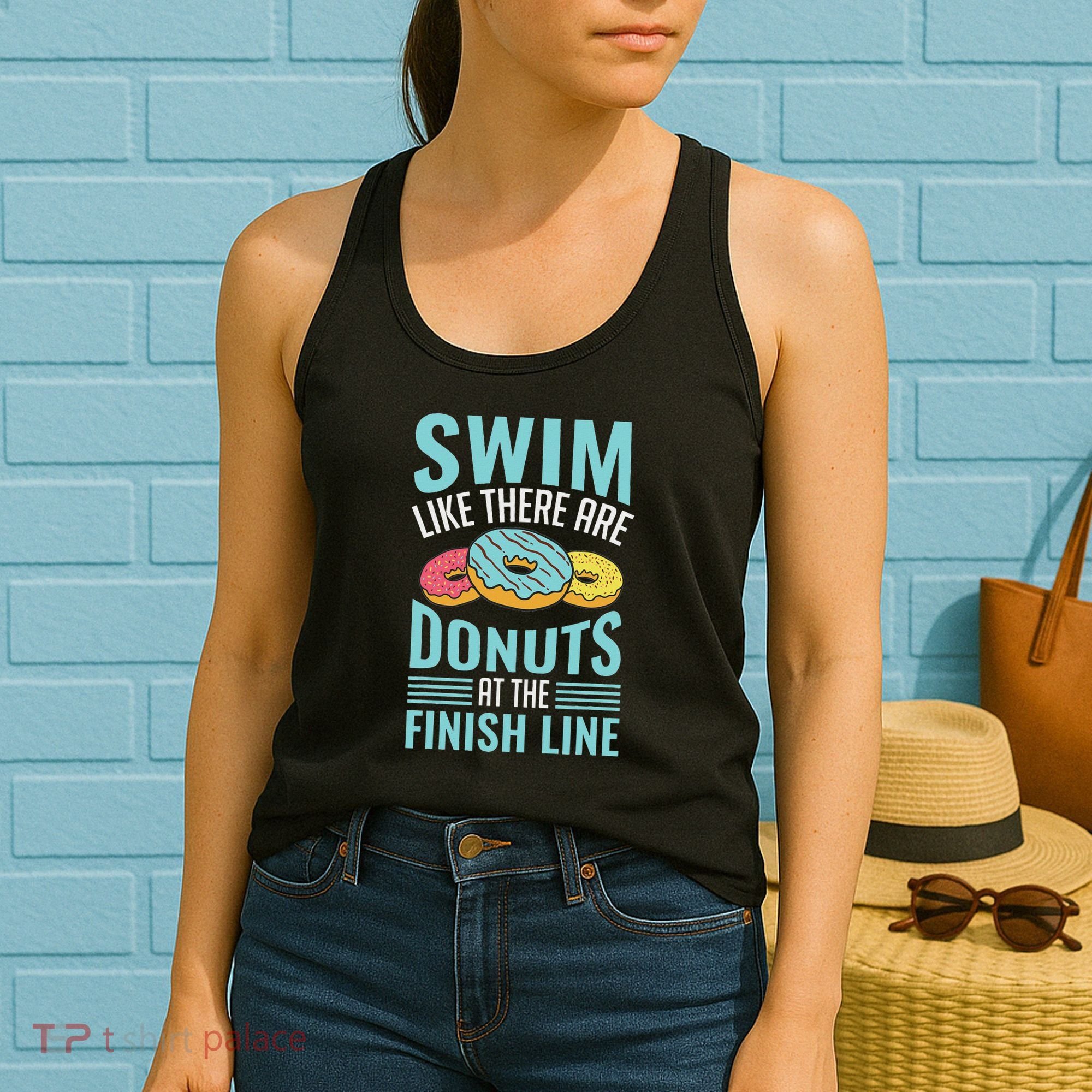 Swim Like There Are Donuts, Swimming Funny Swimmer Women's Tank Top