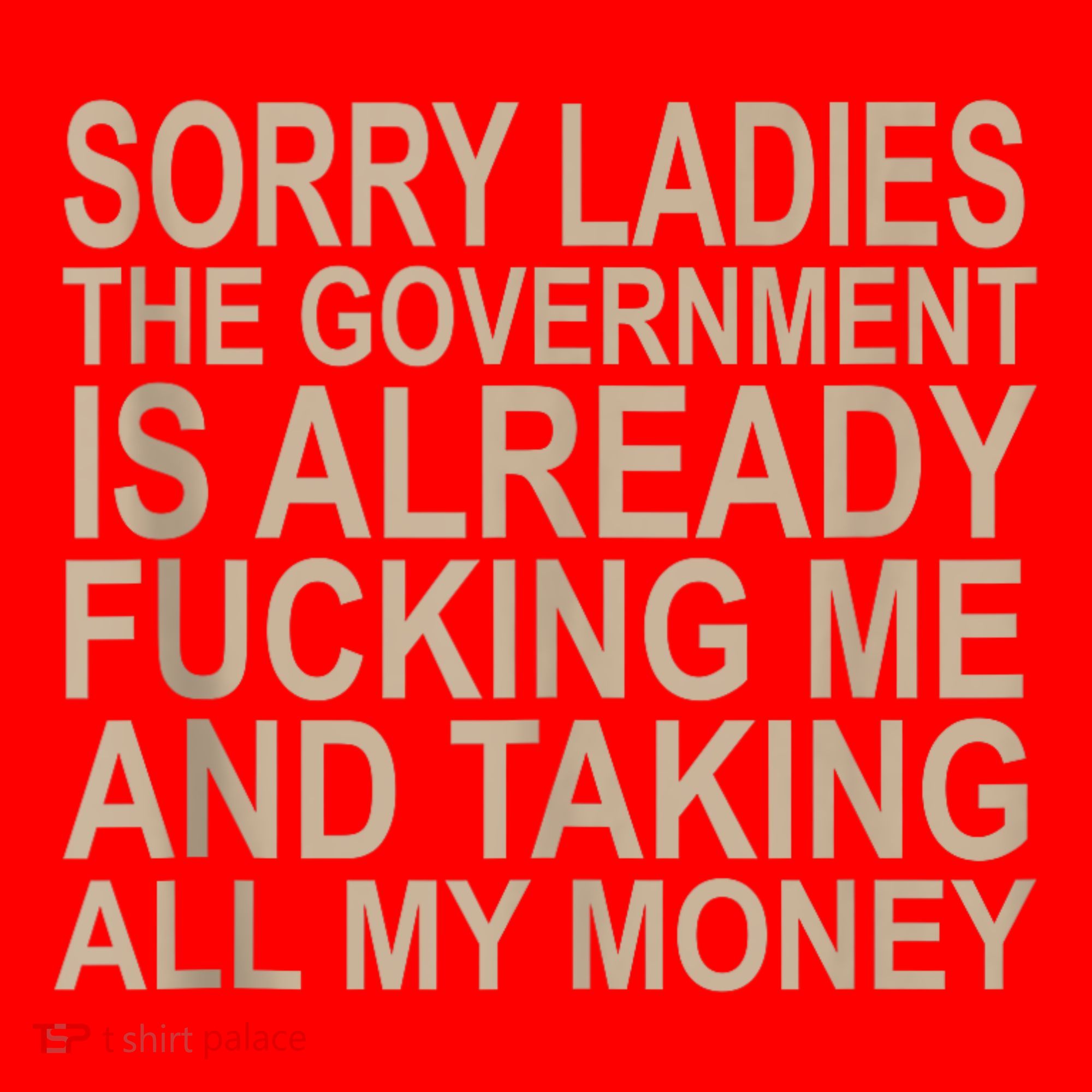 Sorry Ladies The Government Is Already Fucking Me And Taking Santa Hat