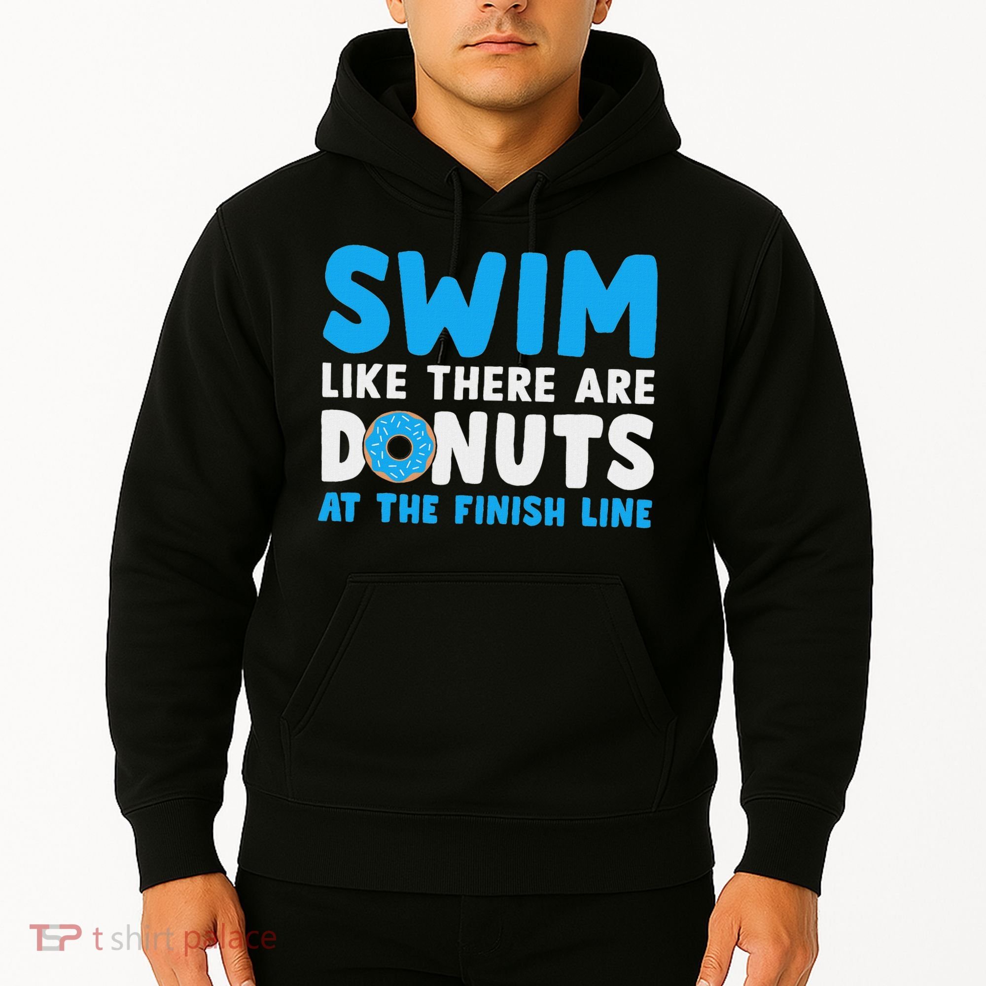 Swim Like There Are Donuts, Swimming Funny Swimmer Hoodie