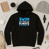 Swim Like There Are Donuts, Swimming Funny Swimmer Hoodie thumb 3