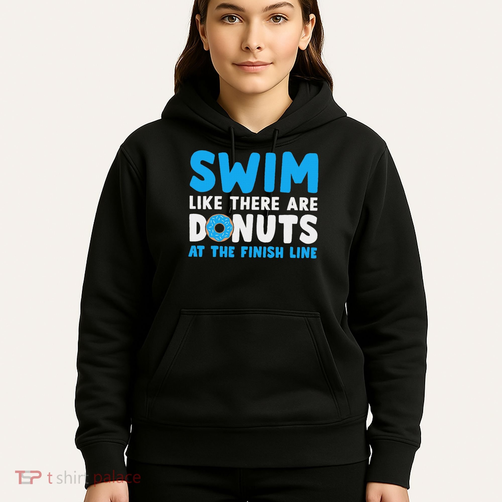 Swim Like There Are Donuts, Swimming Funny Swimmer Hoodie