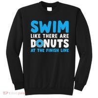 Swim Like There Are Donuts, Swimming Funny Swimmer Sweatshirt thumb 0