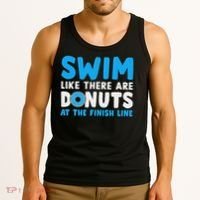 Swim Like There Are Donuts, Swimming Funny Swimmer Tank Top thumb 3