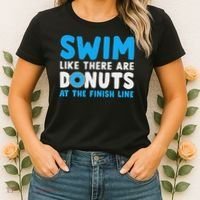 Swim Like There Are Donuts, Swimming Funny Swimmer Women's T-Shirt thumb 2