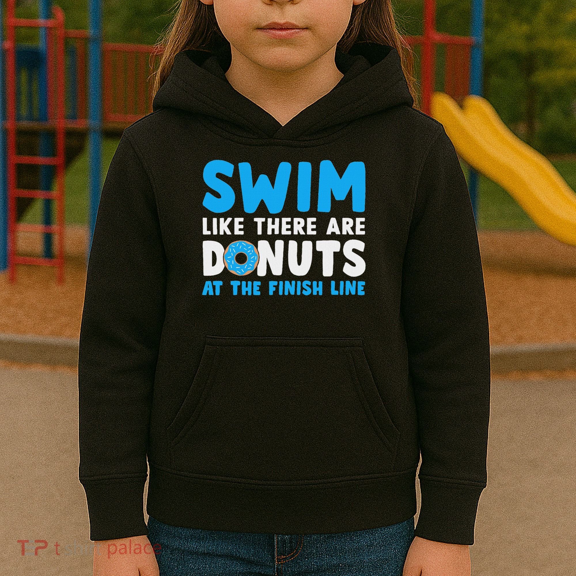 Swim Like There Are Donuts, Swimming Funny Swimmer Kids Hoodie