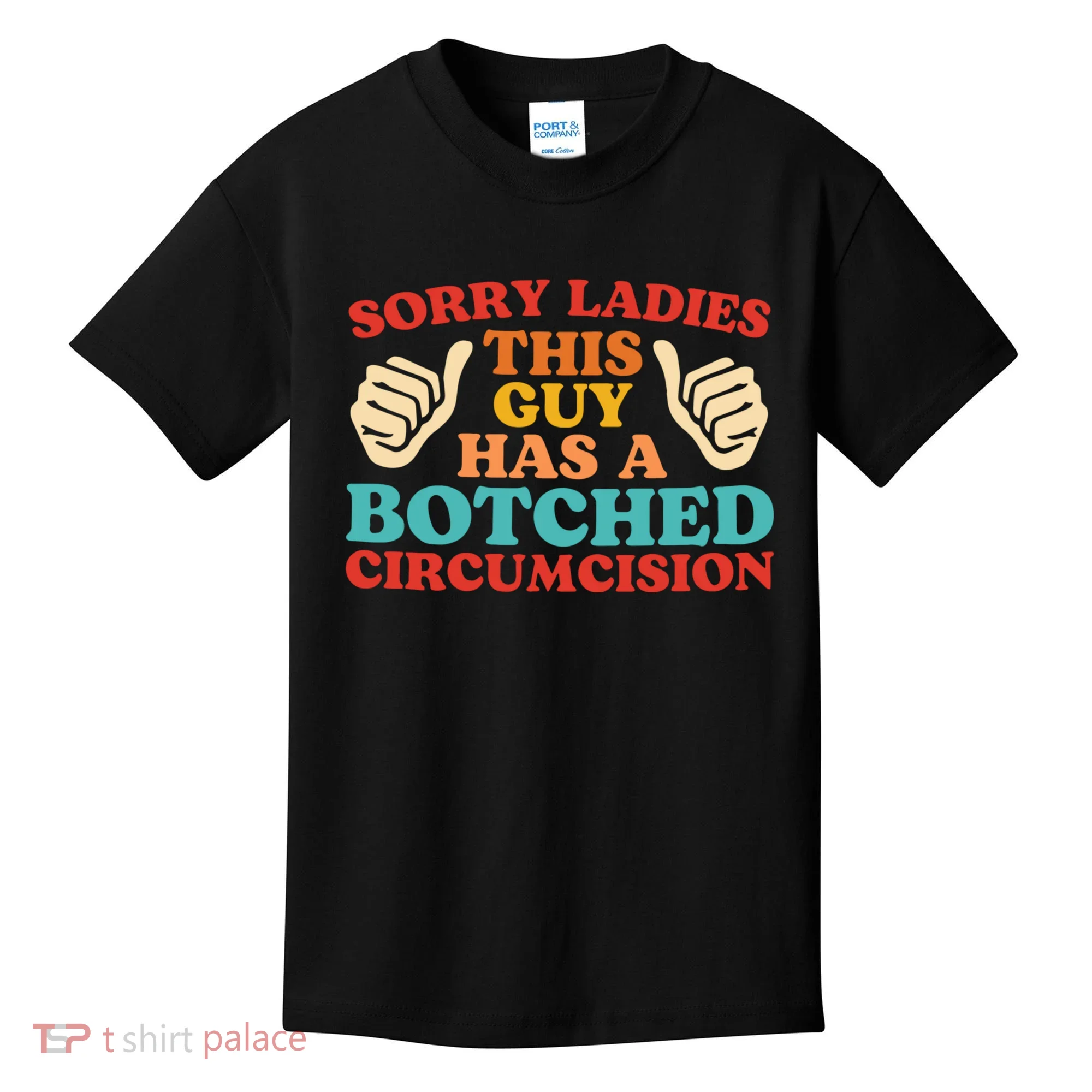 Sorry Ladies This Guy Has A Botched Circumcision Retro Kids T-Shirt