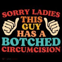 Sorry Ladies This Guy Has A Botched Circumcision Retro Kids T-Shirt thumb 4