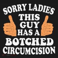 Sorry Ladies This Guy Has A Botched Circumcision Funny Tote Bag thumb 4