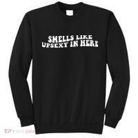 Smell Like Upsexy In Here Sweatshirt thumb 0