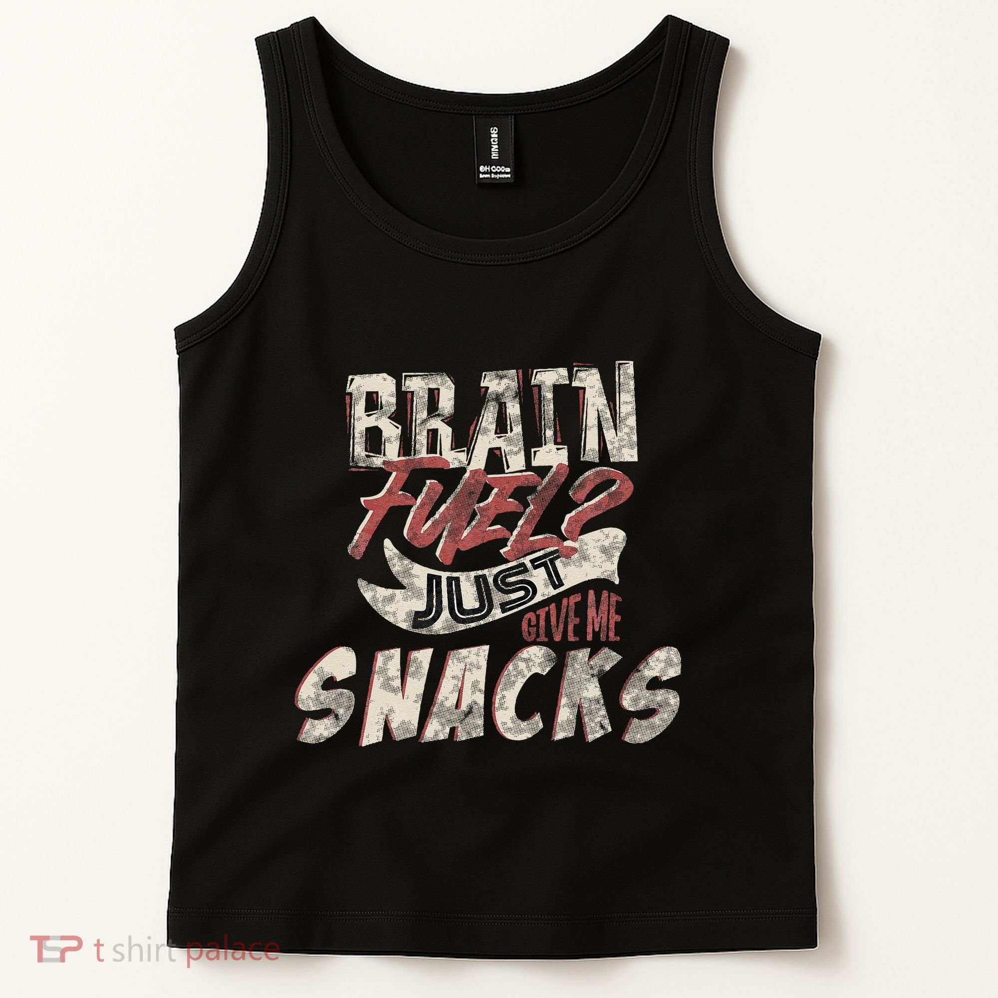 Snack LoverS Ultimate Brain Fuel Humor Tank Top