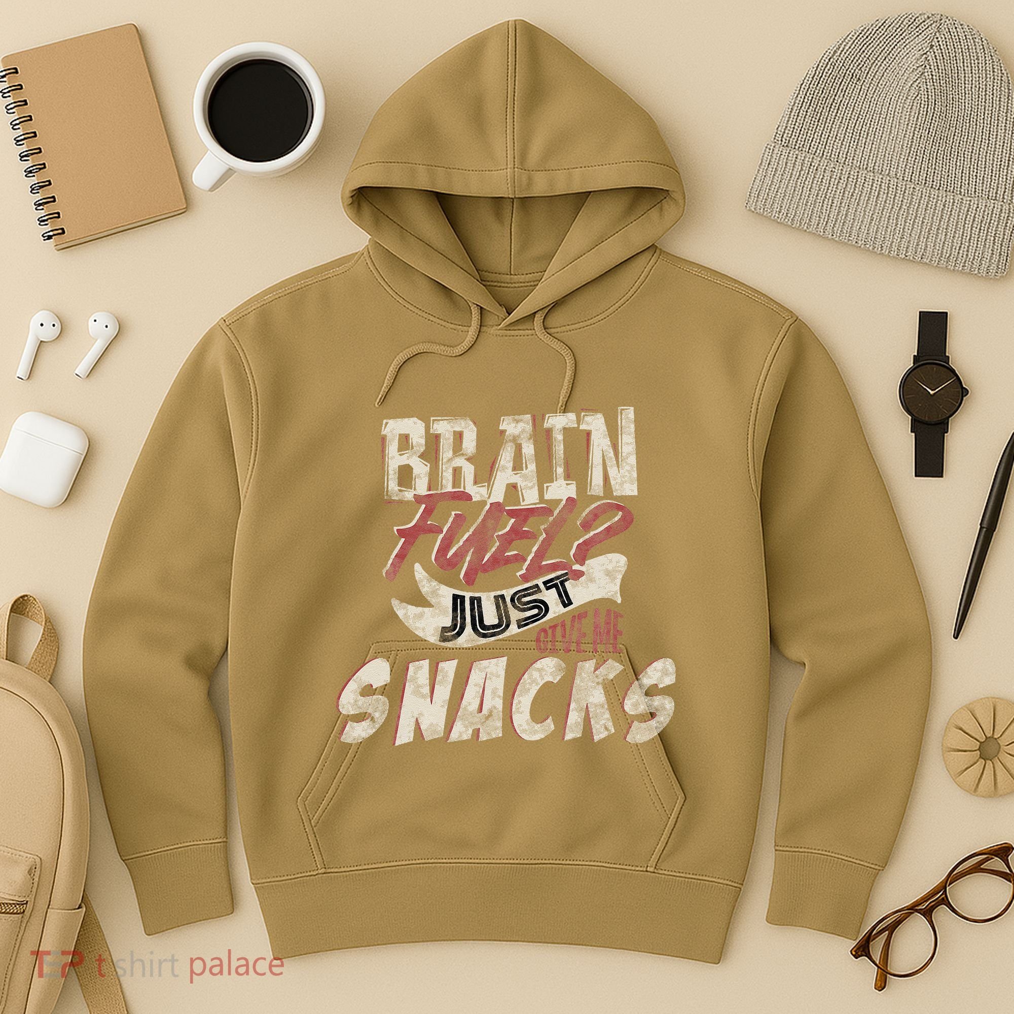 Snack LoverS Ultimate Brain Fuel Humor Hoodie