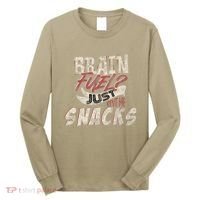 Snack LoverS Ultimate Brain Fuel Humor Long Sleeve Shirt thumb 0