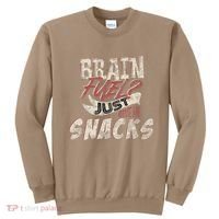Snack LoverS Ultimate Brain Fuel Humor Sweatshirt thumb 0
