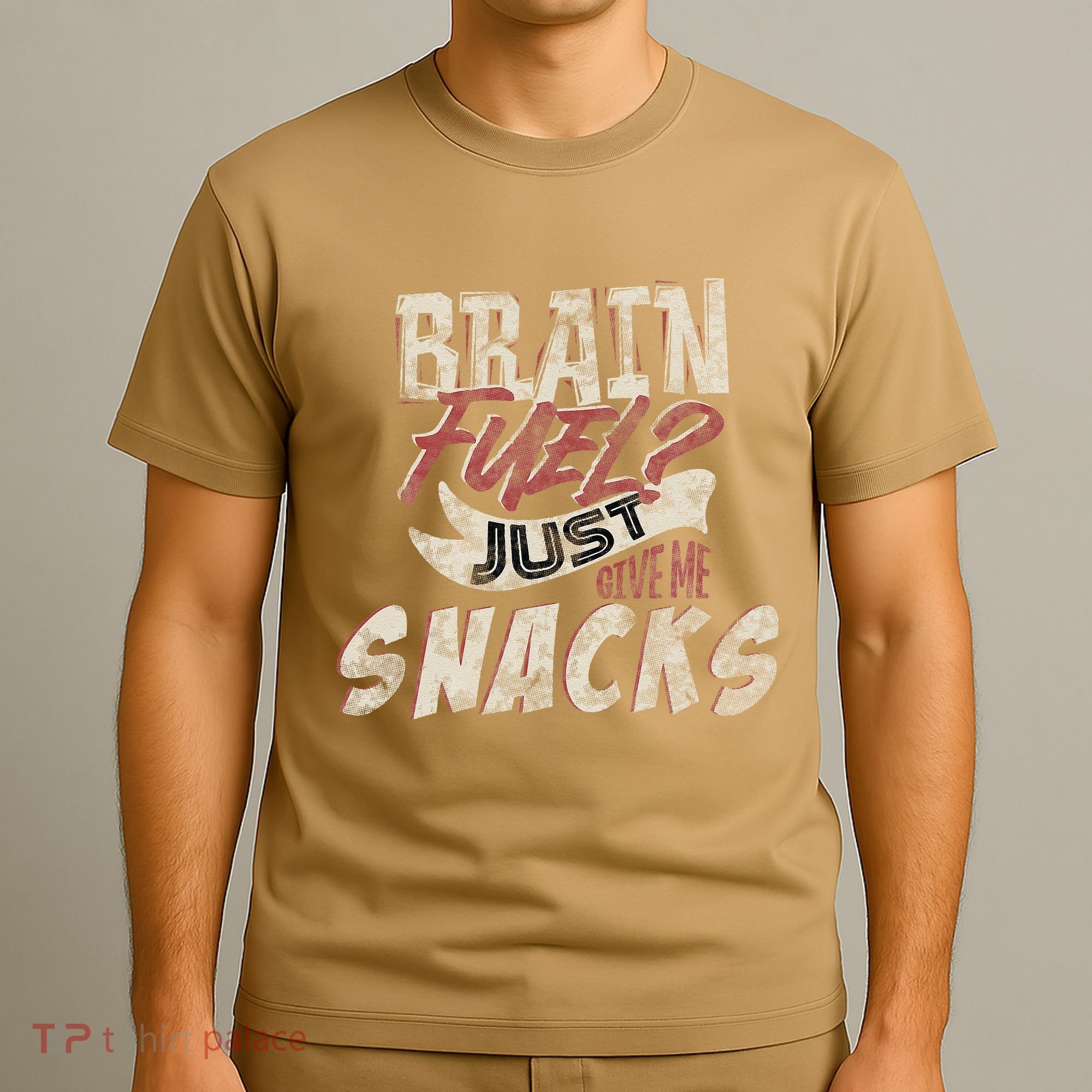Snack LoverS Ultimate Brain Fuel Humor T-Shirt
