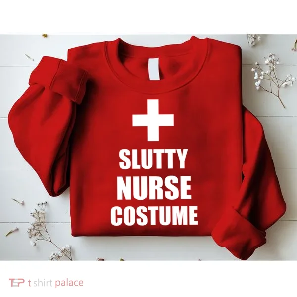 Slutty Nurse Costume Sweatshirt