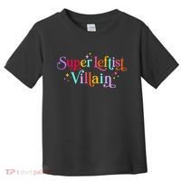 Super Leftist Villain Toddler T-Shirt thumb 0