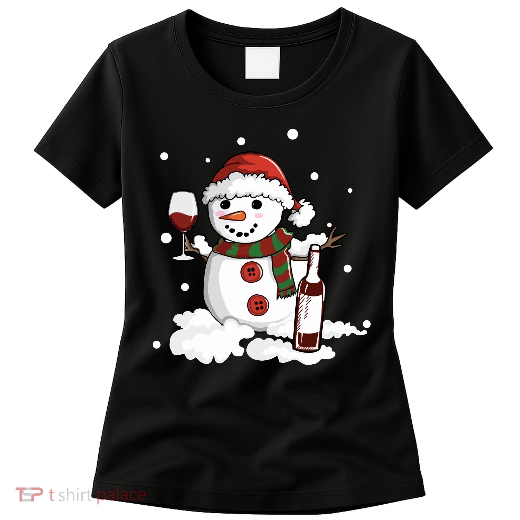 Snowman Love Wine Drink Lady Cool Snow Christmas Women's T-Shirt