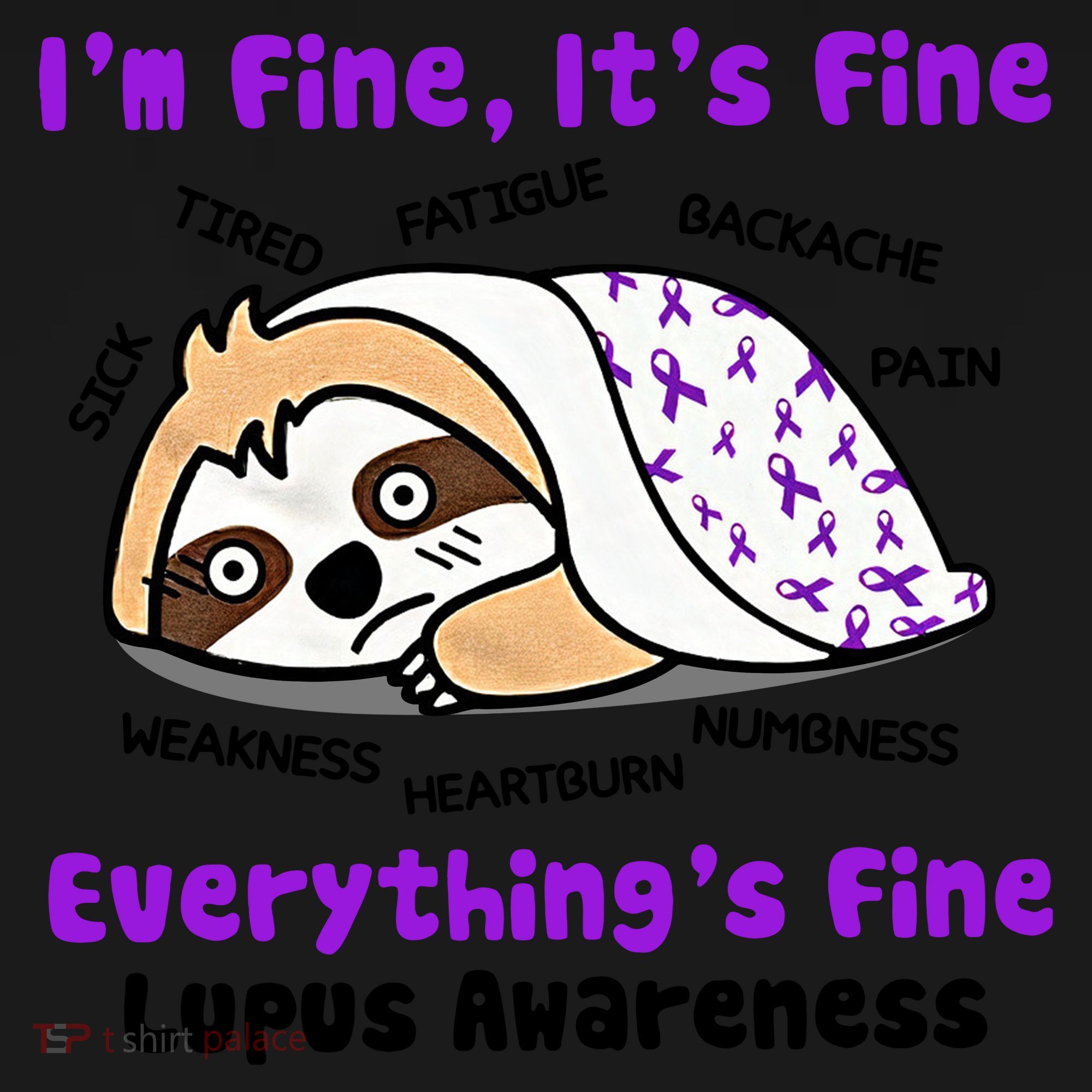 Sloth Lupus Warrior I'm Fine It's Fine Everything's Fine Invisible Illness Tote Bag