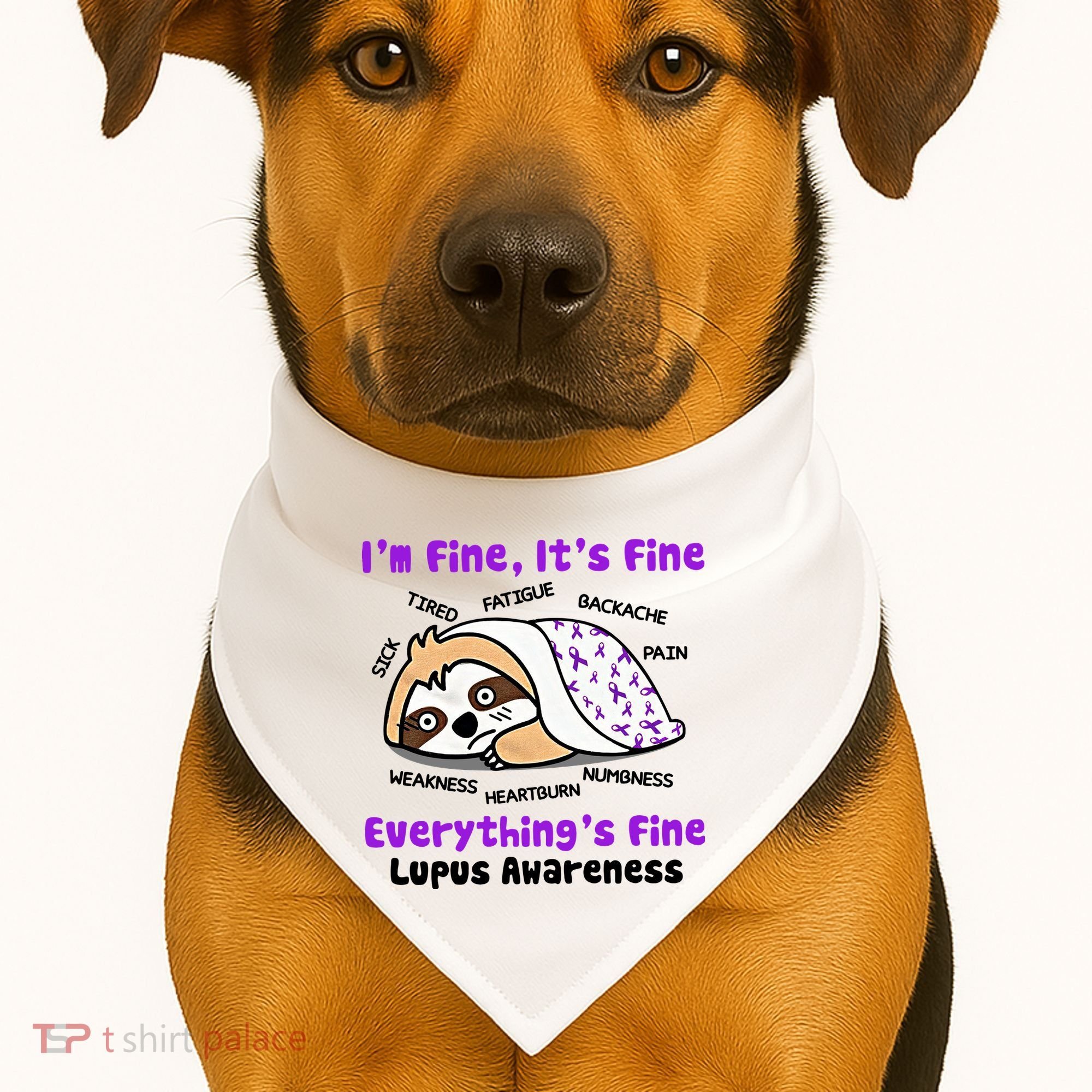 Sloth Lupus Warrior I'm Fine It's Fine Everything's Fine Invisible Illness USA-Made Doggie Bandana