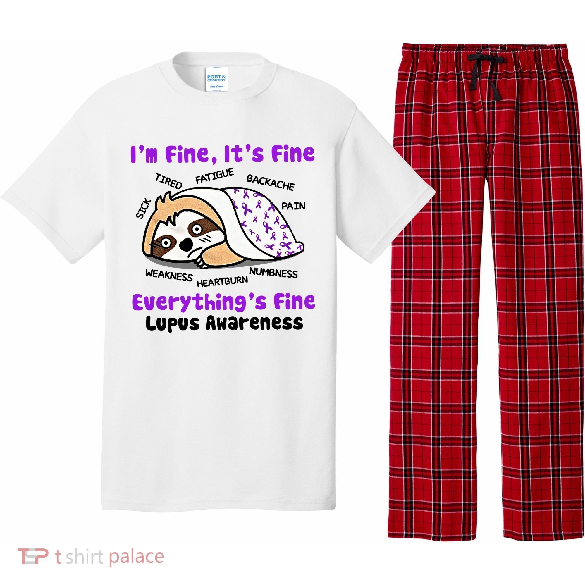 Sloth Lupus Warrior I'm Fine It's Fine Everything's Fine Invisible Illness Pajama Set
