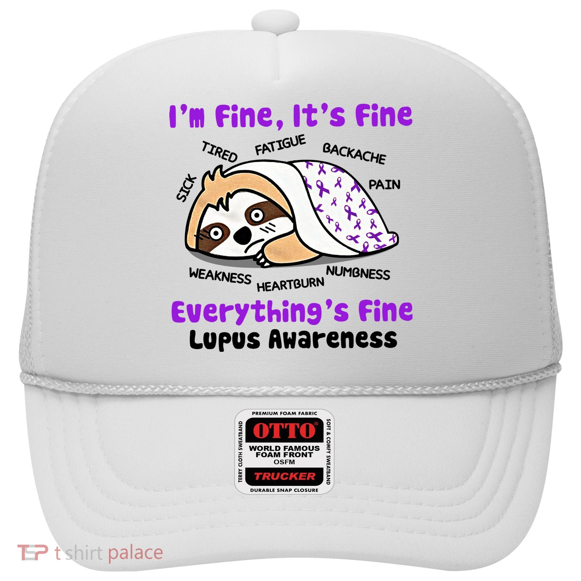 Sloth Lupus Warrior I'm Fine It's Fine Everything's Fine Invisible Illness Hat