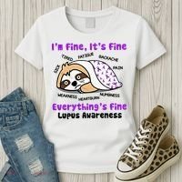 Sloth Lupus Warrior I'm Fine It's Fine Everything's Fine Invisible Illness Women's T-Shirt thumb 3