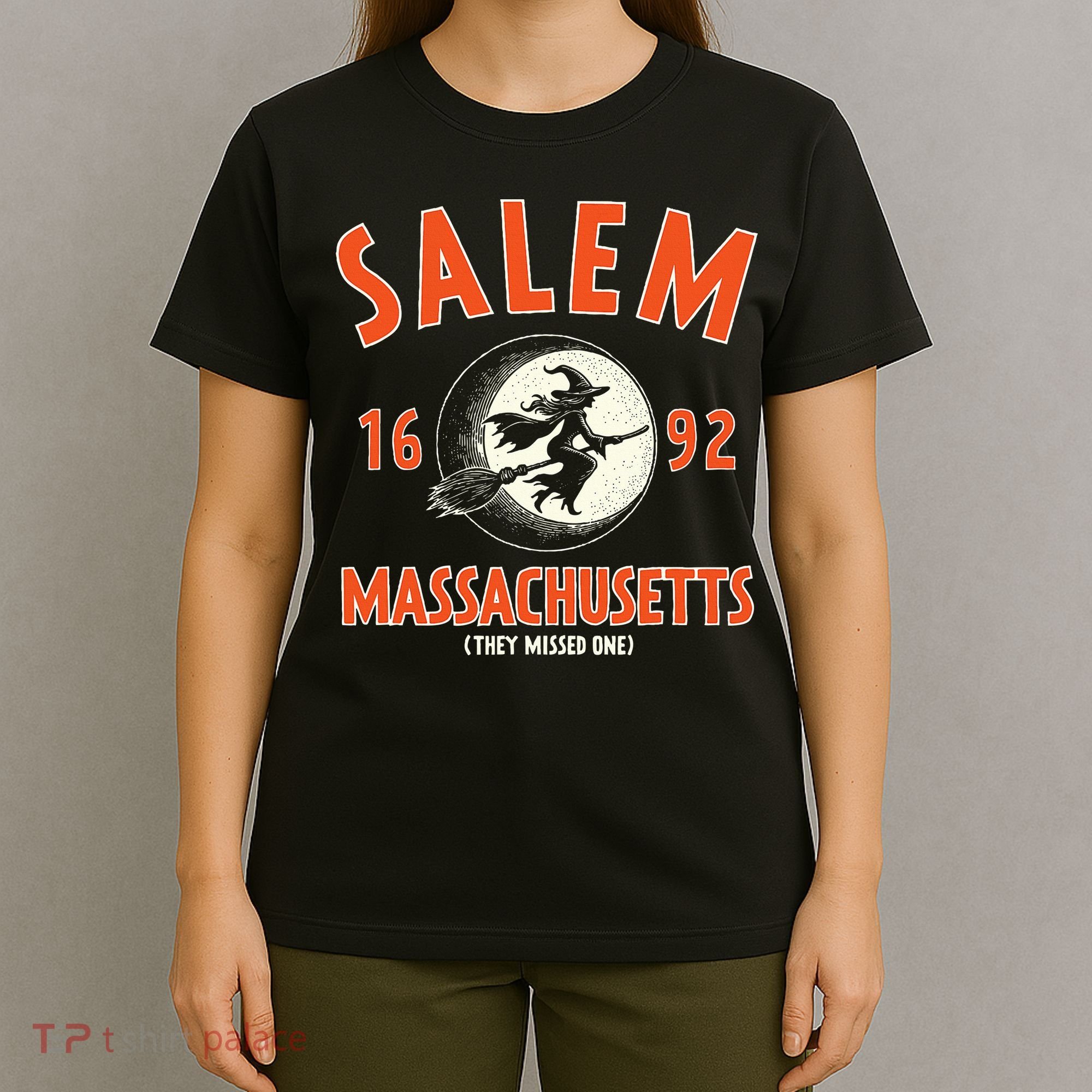 Salem Massachusetts 1692 They Missed One Witch T-Shirt