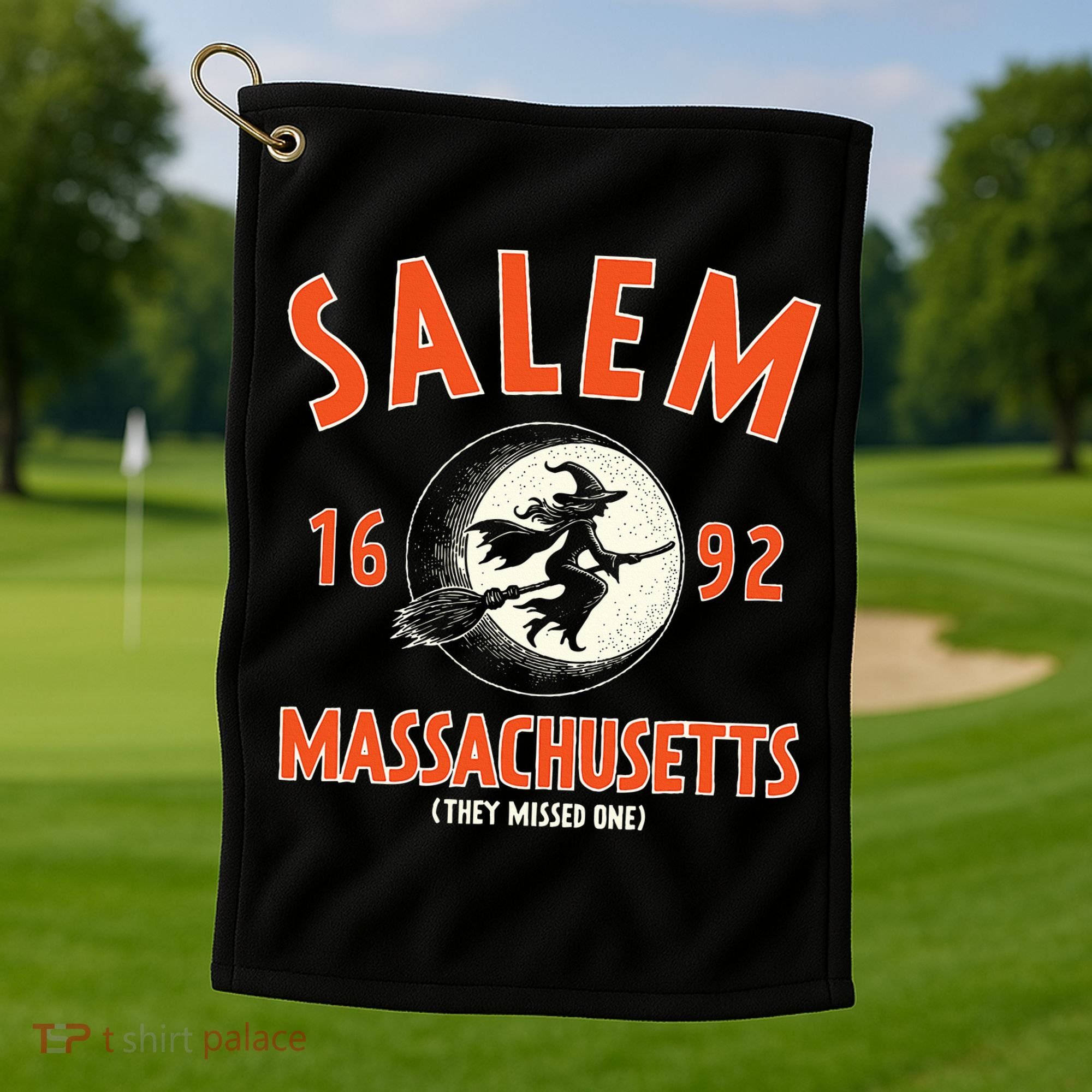 Salem Massachusetts 1692 They Missed One Witch Golf Towel