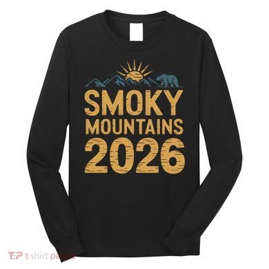 Smoky Mountains 2026 Long Sleeve Shirt