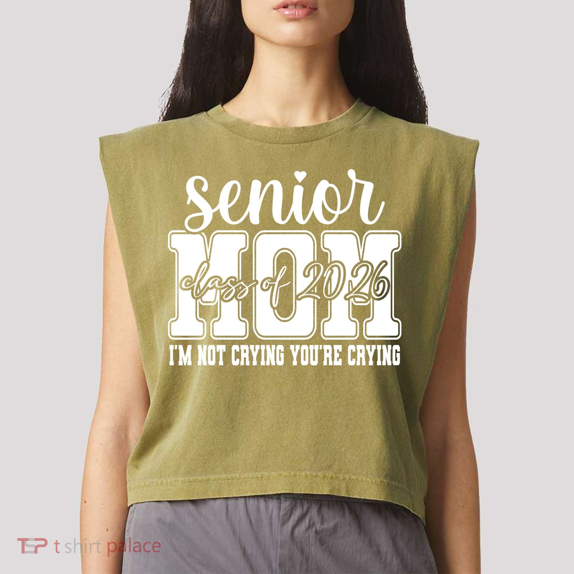 Senior Mom 2026 I'm Not Crying Funny Graduation Garment-Dyed Women's Muscle Tee