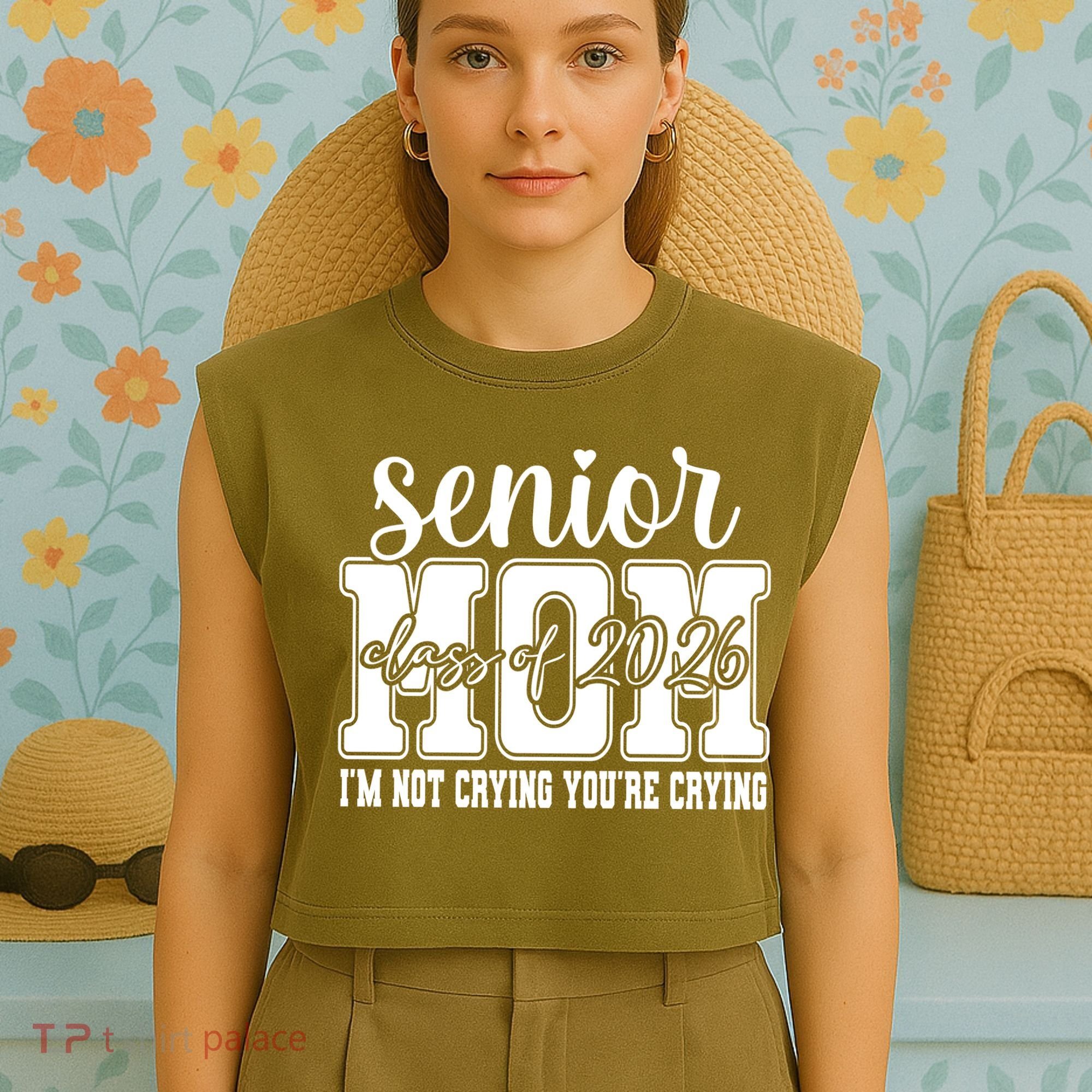 Senior Mom 2026 I'm Not Crying Funny Graduation Garment-Dyed Women's Muscle Tee