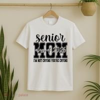 Senior Mom 2026 I'm Not Crying Funny Graduation T-Shirt thumb 2