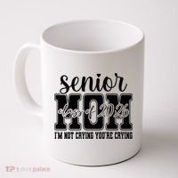Senior Mom 2026 I'm Not Crying Funny Graduation Coffee Mug thumb 0