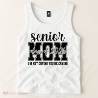 Senior Mom 2026 I'm Not Crying Funny Graduation Tank Top thumb 2