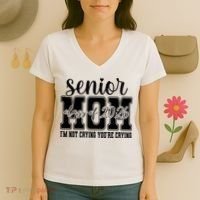 Senior Mom 2026 I'm Not Crying Funny Graduation Women's V-Neck T-Shirt thumb 3
