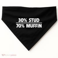 Stud Muffin 30/70 Funny Over 40 Dad Bod Gift USA-Made Doggie Bandana thumb 0