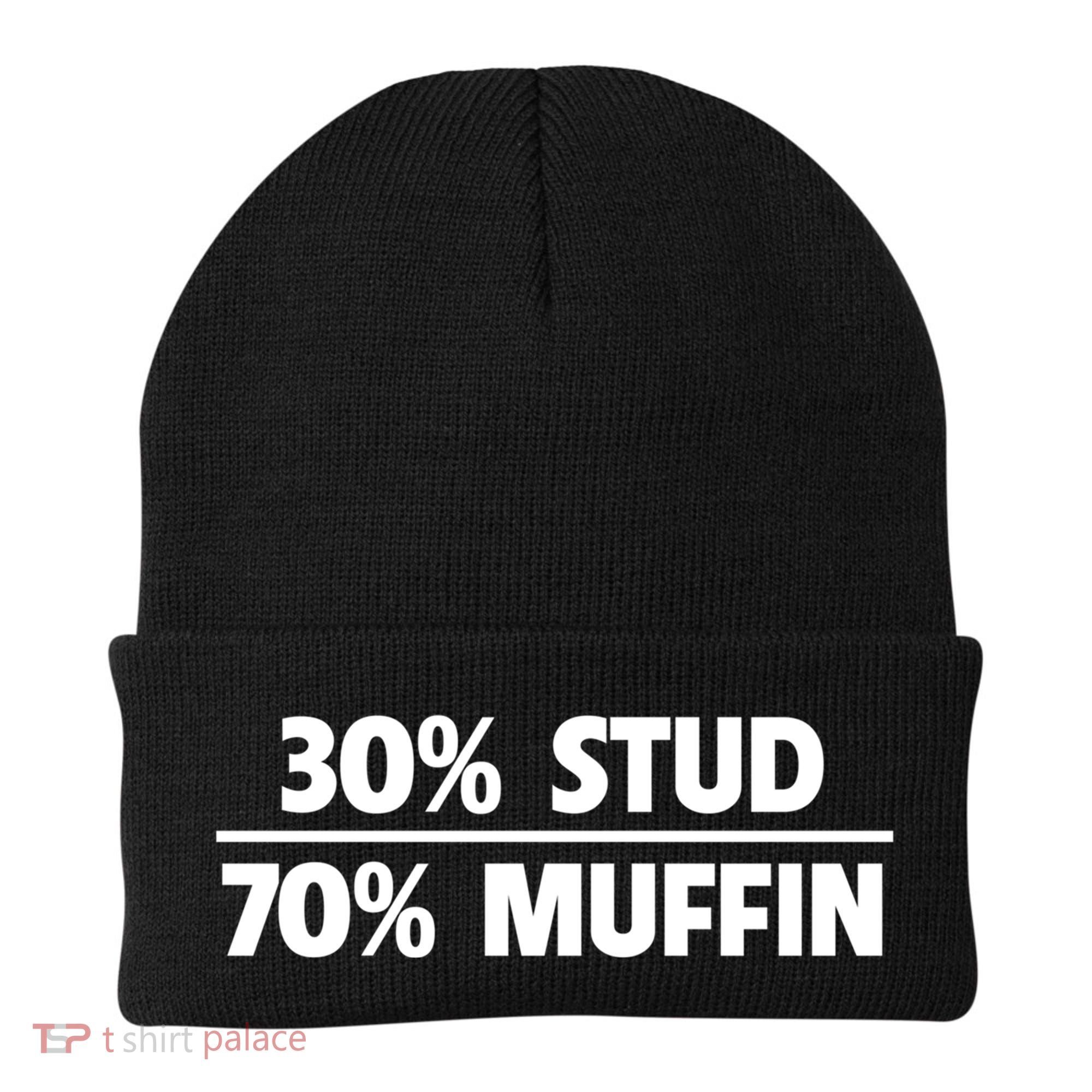 Stud Muffin 30/70 Funny Over 40 Dad Bod Gift Beanie