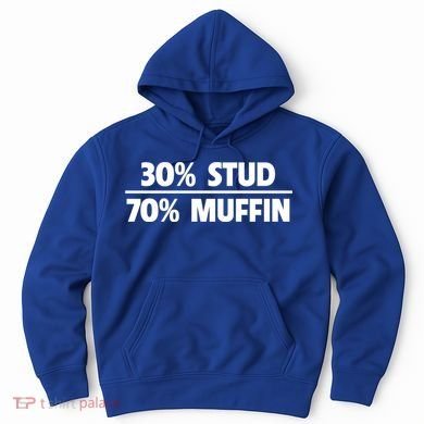 Stud Muffin 30/70 Funny Over 40 Dad Bod Gift Hoodie