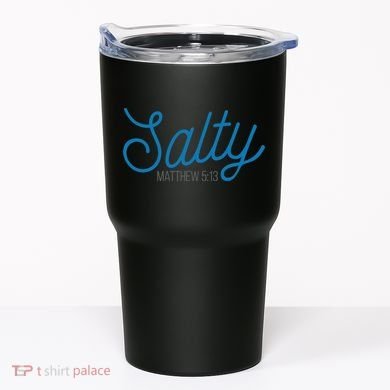 Salty. Matthew 5:13 Tumbler