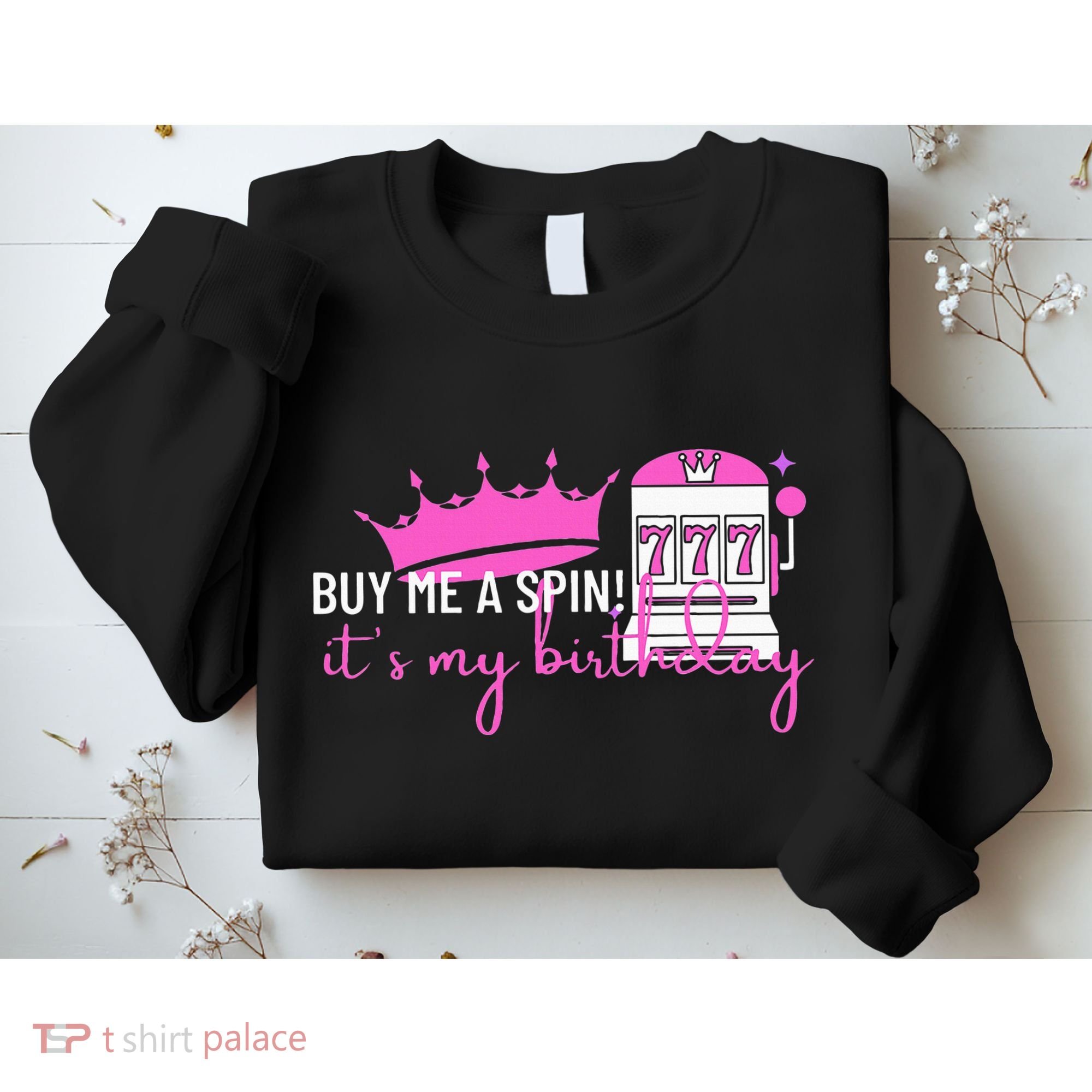 Slot Machine 777 Lucky Birthday Gambling Casino Sweatshirt