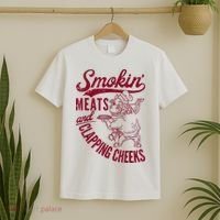 Smoking Meats And Clapping Cheeks T-Shirt thumb 2